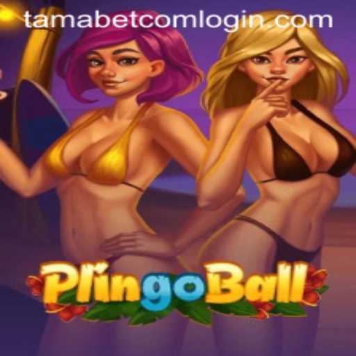 Explore the Exciting World of Plingoball and the Intriguing Connection to Tamabet Com
