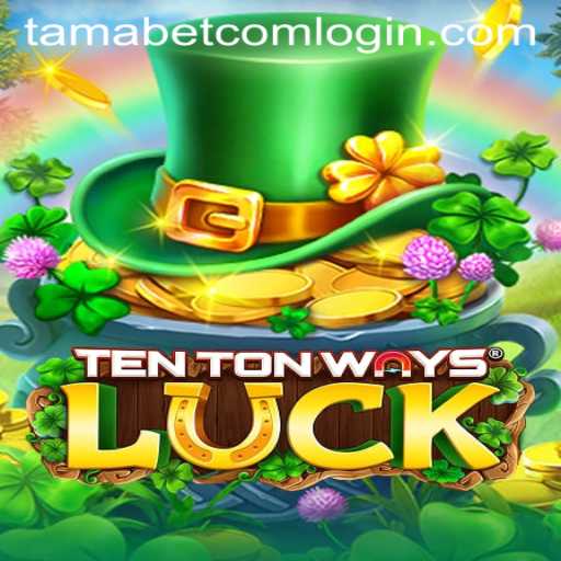 Explore the Exciting World of TenTonWaysLuck: Your Gateway to Gaming Success